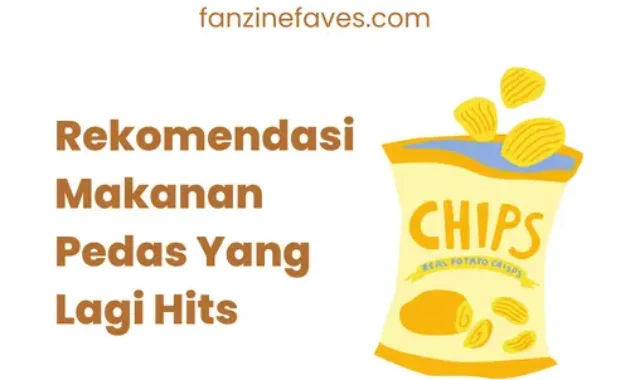 Rekomendasi Makanan Pedas Yang Lagi Hits