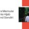 Cara Memulai Bisnis Hijab Brand Sendiri