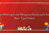 Cara Mencegah dan Mengatasi Ruam pada Kulit Bayi: Tips Praktis