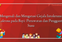 Mengenali dan Mengatasi Gejala Intoleransi Laktosa pada Bayi: Perawatan dan Pengganti Susu