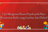 Tips Mengatasi Ruam Popok pada Bayi: Perawatan Kulit yang Lembut dan Efektif