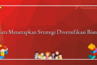 Cara Menerapkan Strategi Diversifikasi Bisnis